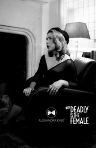 alexandra king for deadly is the female 